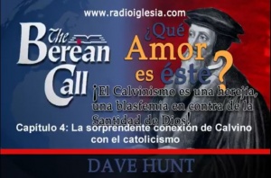 Capítulo 4 -¿Qué amor es éste?- La sorprendente conexión de Calvino con el catolicismo