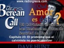 Capítulo 23 - El problema que el calvinista no puede resolver