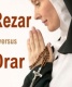Rezar versus Orar